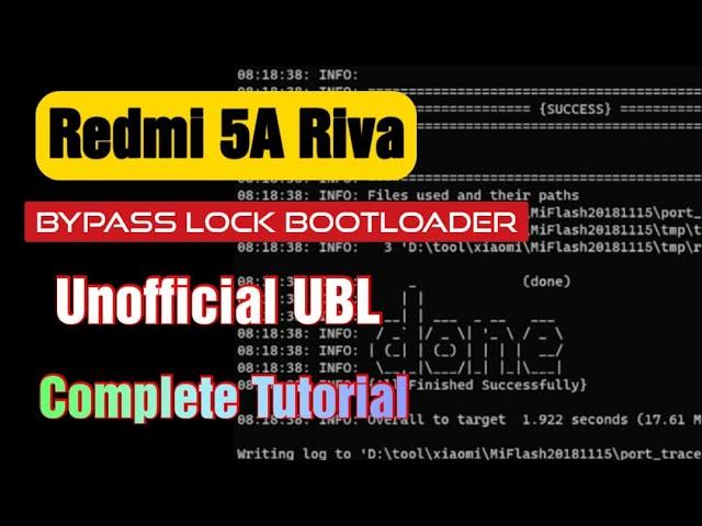 Riva Bypass Lock Bootloader (Unofficial UBL for Redmi 5a) Tested!