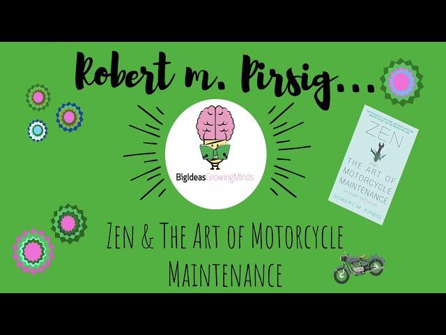 Zen and the Art of Motorcycle Maintenance by Robert M. Pirsig: Animated Summary