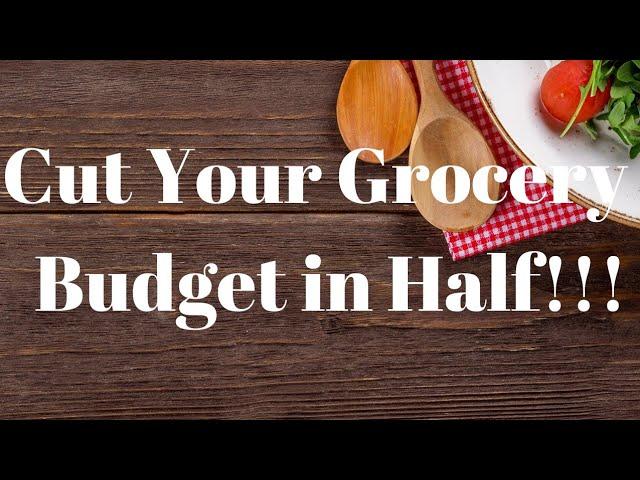 25 tips to saving half on your grocery budget!!!