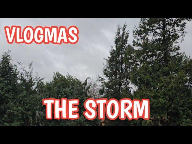 VLOGMAS STORM WATCH | SPEND THE DAY WITH US