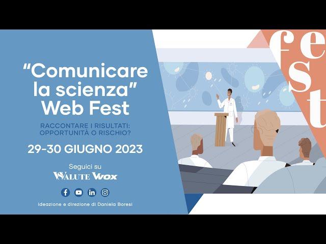 Comunicare la scienza web fest: il riassunto