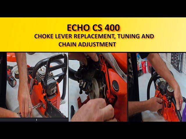 Echo CS400 - Tuning and chain adjustment