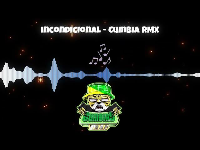 Incondicional ~ Cumbia RMX • DJ Fabian Mix