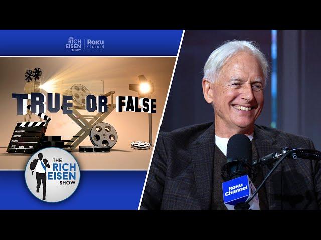 Celebrity True or False: Mark Harmon on Sean Connery, Ken Griffey Jr & More | The Rich Eisen Show