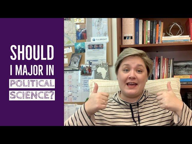 Should I Major in Political Science?