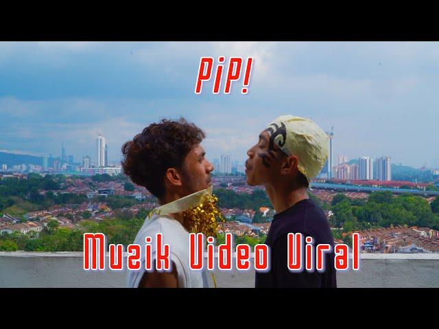 PIPI - Fahimi (Muzik Video Viral)