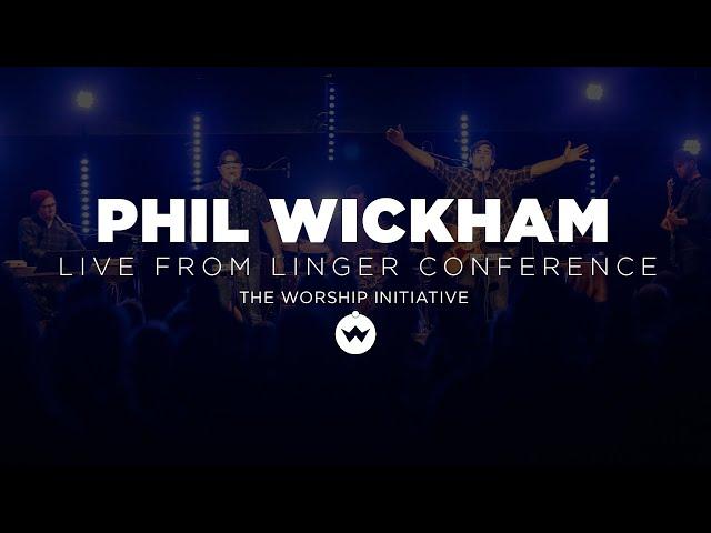 Phil Wickham | Live from Linger Conference