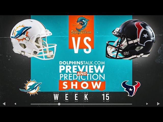 Dolphins vs Texans Preview and Prediction Show