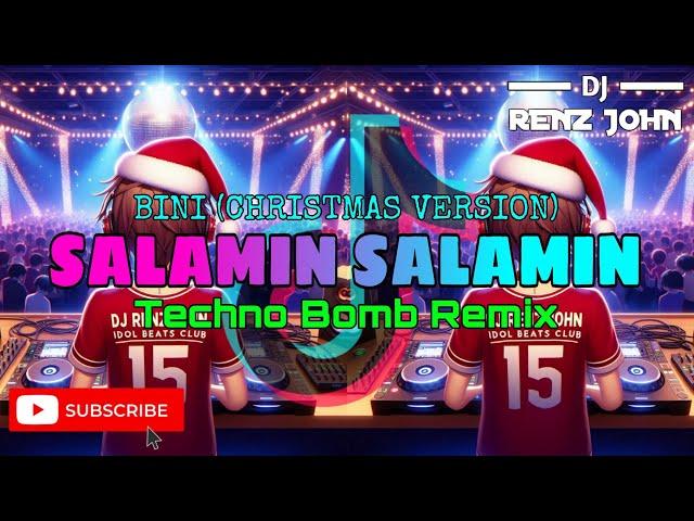 Salamin Salamin (BINI) (Techno Bomb Remix) - DJ Renz John Remix (Christmas Edition) - 2k24