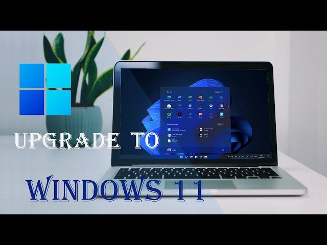 Windows 11 Upgrade from Windows 10 | How to Upgrade Windows 10 to Windows 11
