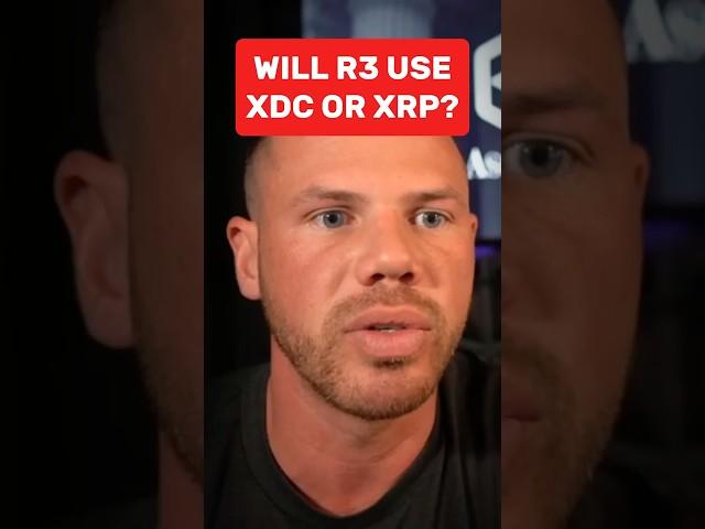 Will R3 Use XDC or XRP?