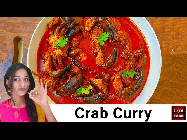 Crab Curry Recipe | केकडा करी | Banjara foodie | How to clean crab