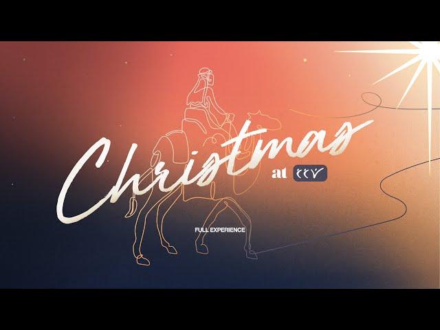 Light of the World | Christmas at CCV | Full Experience