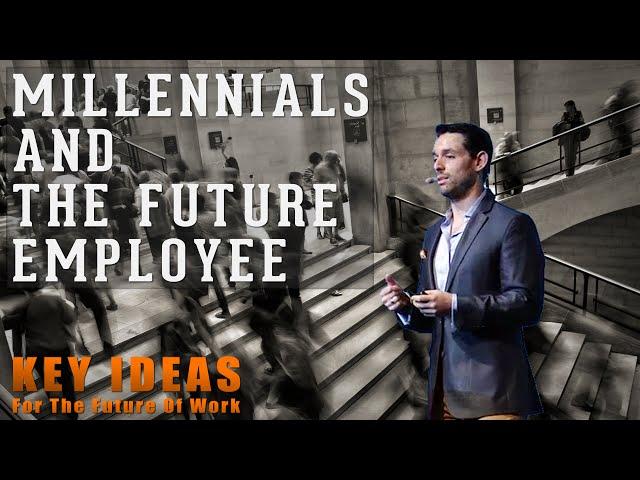 Millennials And The Future Employee