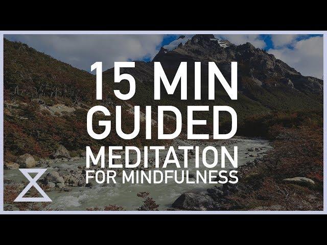 15 Minute Guided Meditation for Mindfulness