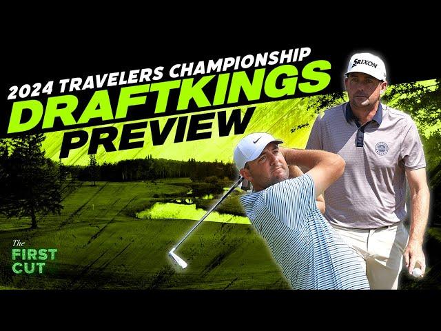 2024 Travelers Championship DFS Preview - Picks, Strategy, Fades | The First Cut Podcast