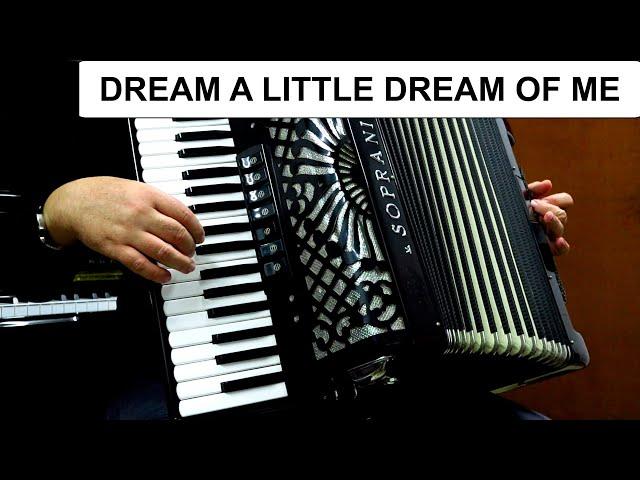 DREAM A LITTLE DREAM OF ME - ACCORDION POPULAR SONGS