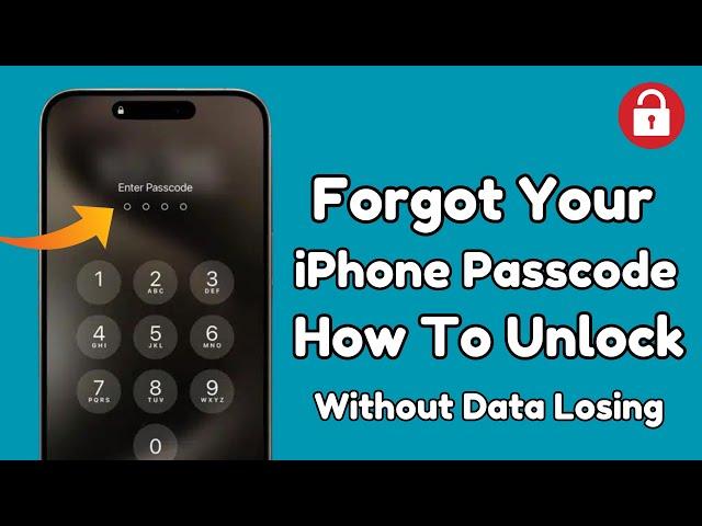 Forgot My iPhone Passcode ? How To Unlock iPhone X/11/12/13/14/15 Without Losing Data ! 2024 Guide