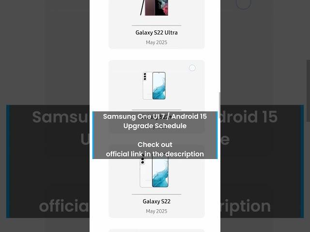 Samsung ONE UI 7 / Android 15 Official Update Schedule. Find the Official link in description.