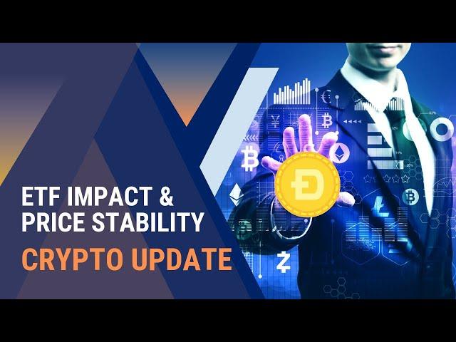 Crypto Update: ETF Impact & Price Stability | DOGE, SHIB, ICP