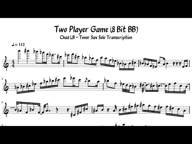 Two Player Game (8 Bit Big Band) - Chad LB Solo Transcription