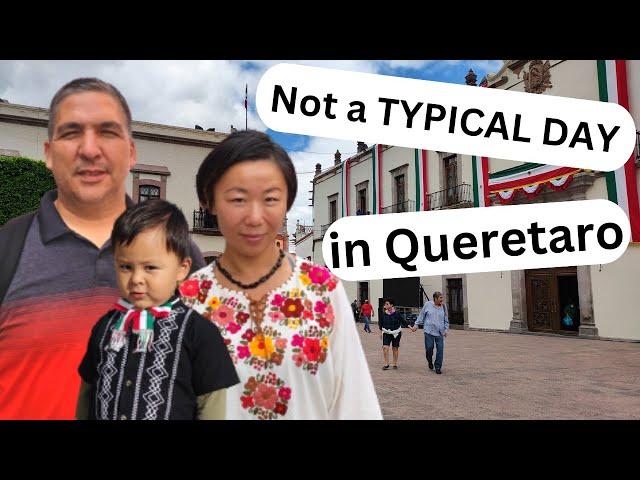 Why Queretaro Mexico? Not a typical day ! Family living in Queretaro VLOG