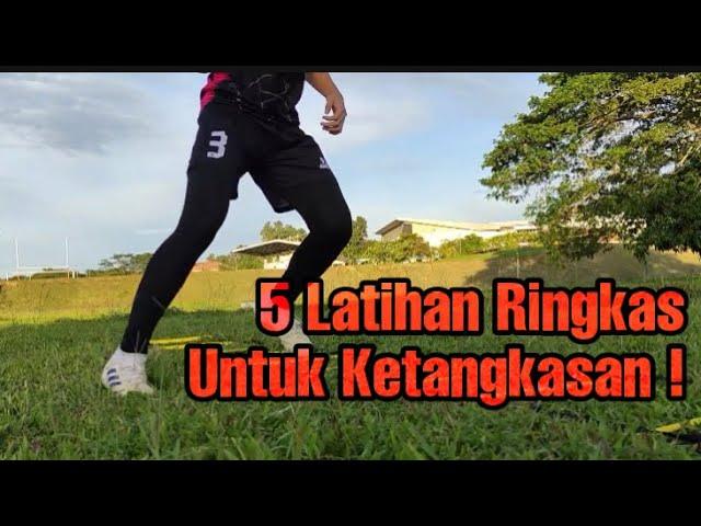 Latihan Ketangkasan Bola Sepak - Untuk Lebih Pantas Menukar Arah