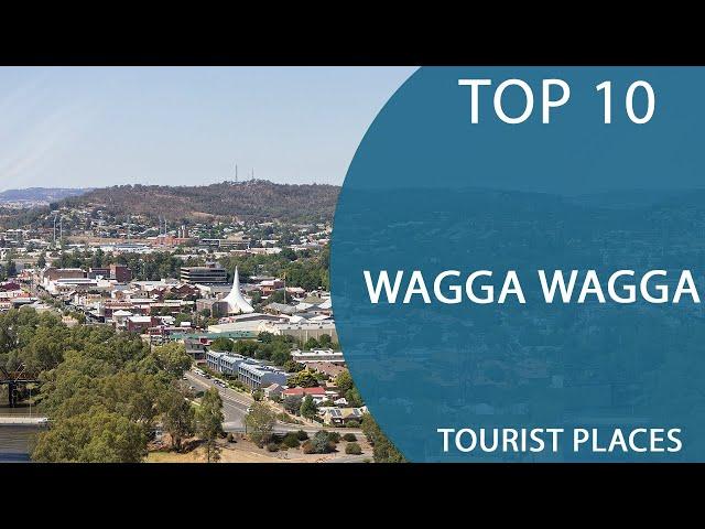 Top 10 Best Tourist Places to Visit in Wagga Wagga, New South Wales | Australia - English