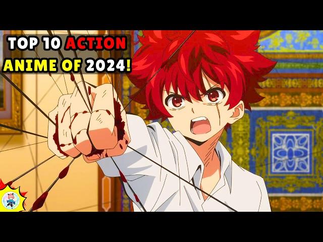 Top 10 Action Anime of 2024 You Won't Want to Miss!