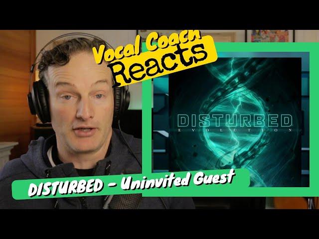 Vocal Coach REACTS - DISTURBED 'Uninvited Guest'