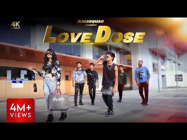 Exclusive: LOVE DOSE 4K(Cover Video) | GJ15SQUAD | Yo Yo Honey Singh | Ft Lorence | Rahul Shrivastav