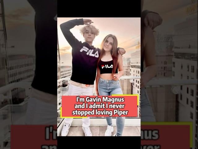 I'm Gavin Magnus, and I admit I never stopped loving Piper.#GavinMagnus#PiperRockelle#usa#fyp