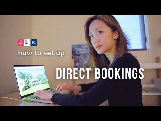 Concise GUIDE | Direct Booking Setup for Short Term Rentals