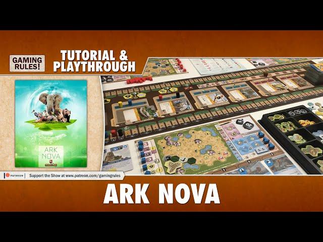 Ark Nova - Tutorial & Playthrough