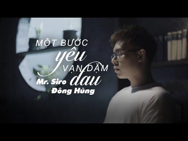 MỘT BƯỚC YÊU VẠN DẶM ĐAU ( ACOUSTIC VERSION ) - MR. SIRO | ĐÔNG HÙNG COVER