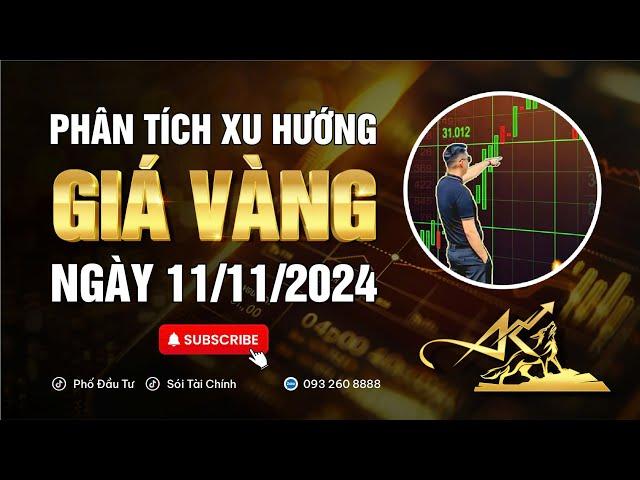 Phân tích xu hướng giá vàng ngày 11/11/2024 #xuhuonggiavang #giavanghomnay #dubaogiavang