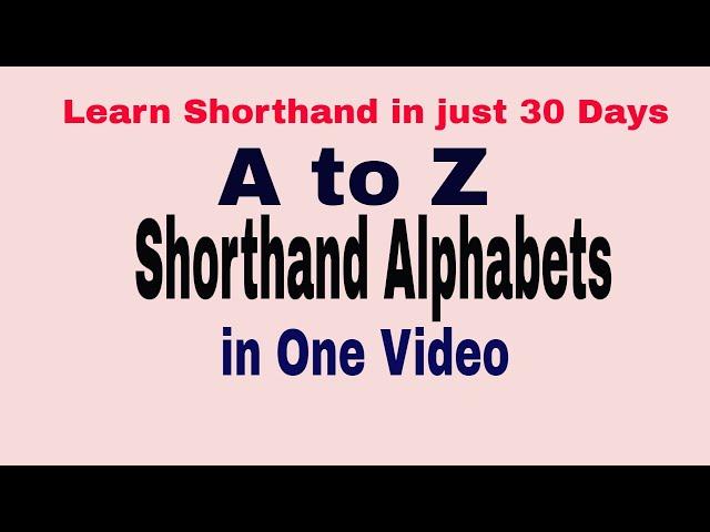 Shorthand Alphabets || Gregg Shorthand || Complete list of Shorthand alphabets || Vowels