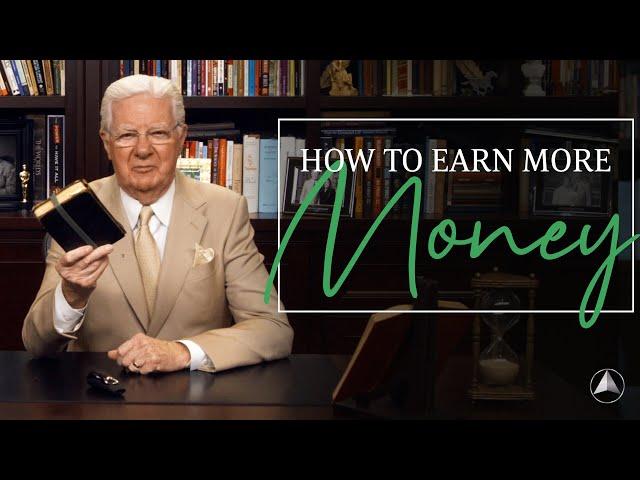 Learn How to Earn More Money | Bob Proctor