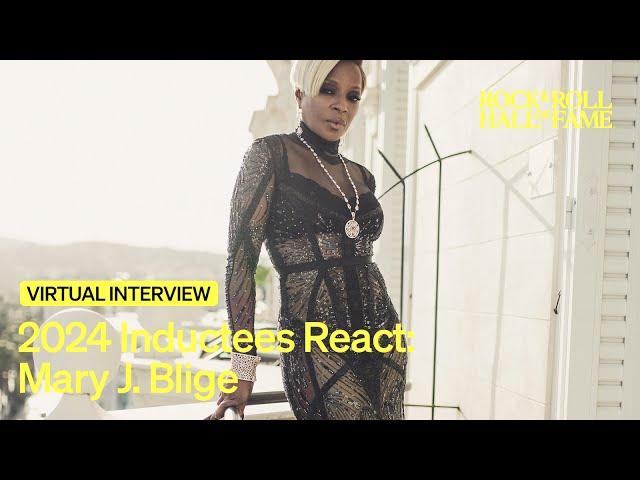 2024 Inductees React | Mary J. Blige