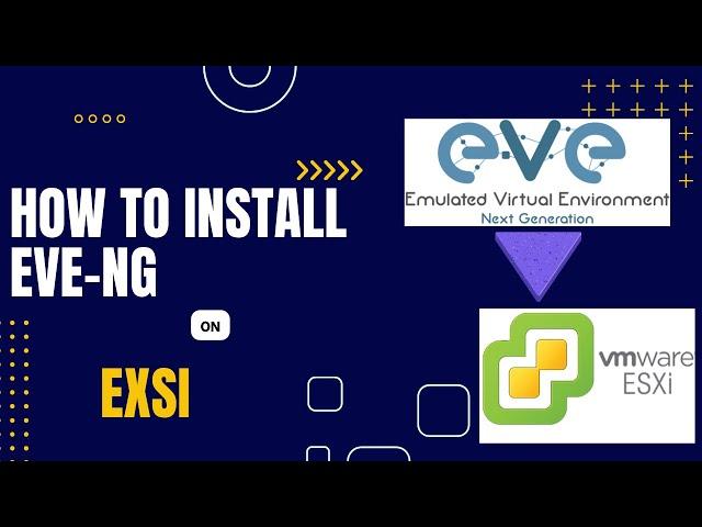 Install EVE-NG on EXSI