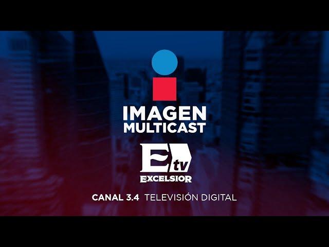 Transmisión de Excélsior | Imagen Multicast