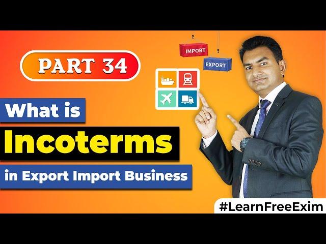 What is Incoterms in Export Import Business ?? | By Paresh Solanki