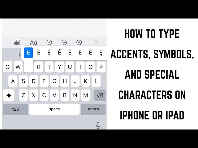 How to Type Accents, Symbols, and Special Character Letters on iPhone or iPad