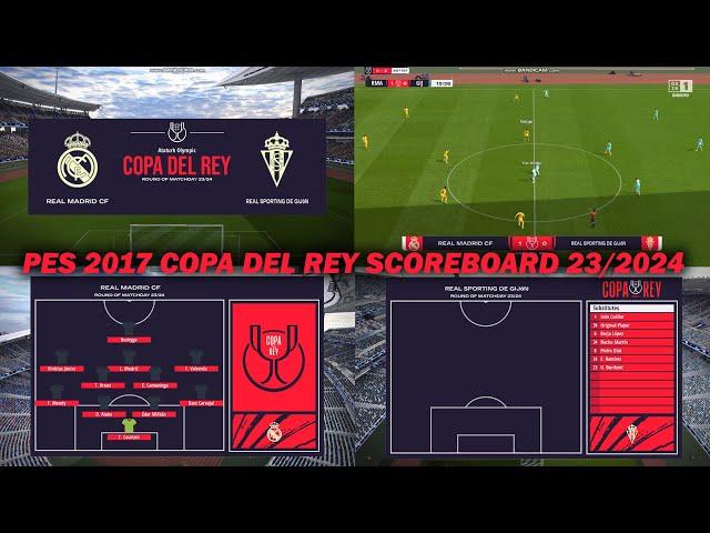 PES 2017 COPA DEL REY SCOREBOARD 23/2024