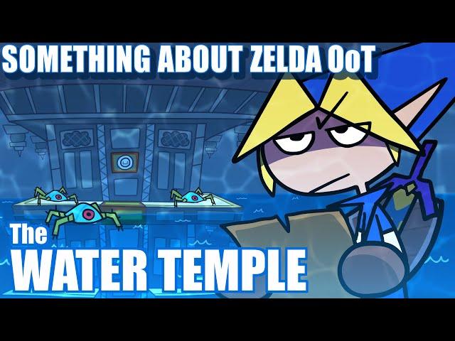 Something About Zelda Ocarina of Time: The WATER TEMPLE 