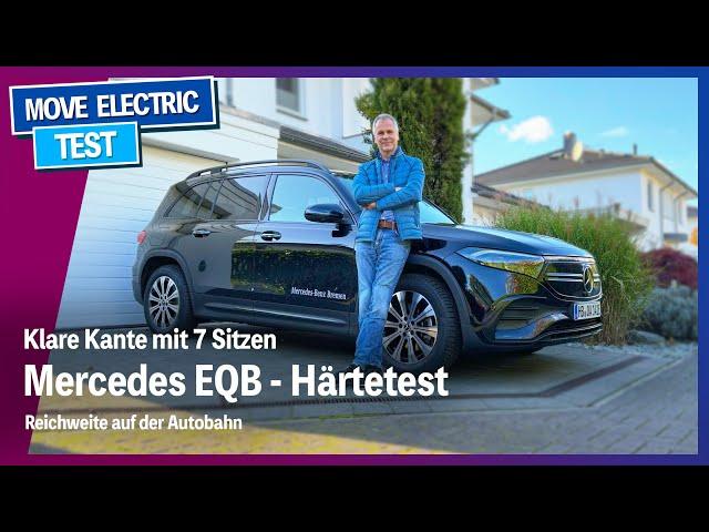 Der Mercedes EQB - Elektroauto Härtetest auf der Autobahn - Klare Kante mit 7 Sitzen