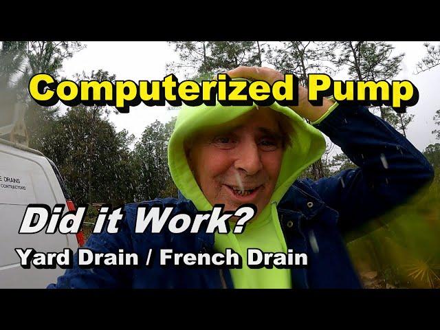 Computerized Pump! Did it Work? 3/4 acre French Drain Backyard Sump System - Smartbot 360