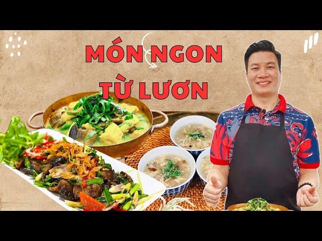 Tổng hợp những món ngon từ LƯƠN rất dễ là| Cùng Cháu Vào Bếp