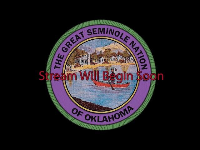 Seminole Nation of Oklahoma Live Stream