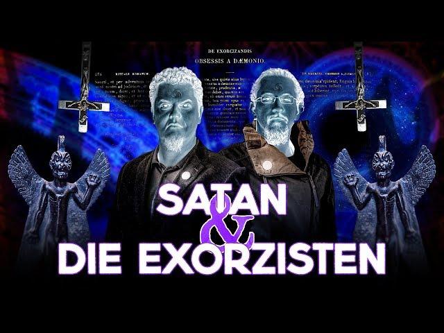 065 - Satan & die Exorzisten. Teufelsaustreibung, gefallene Engel, Besessenheit und die Kirche